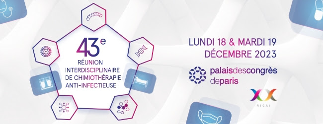 RICAI 2023 - 43e Réunion Interdisciplinaire de Chimiothérapie Anti-Infectieuse